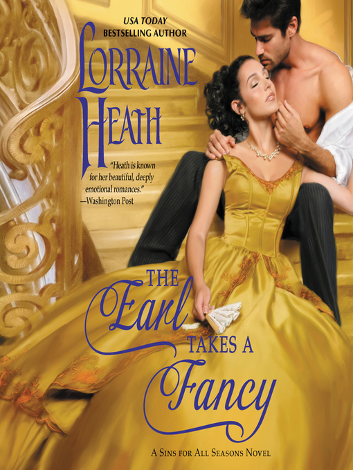 Title details for The Earl Takes a Fancy by Lorraine Heath - Available